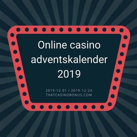 online casino adventskalender ohne einzahlung